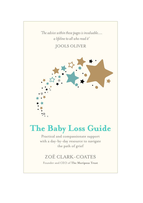 'The Baby Loss Guide' by Zoe Clark-Coates (UK Only Delivery) - Signed by Author